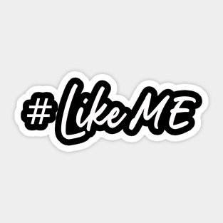 laat ons een bloe #like me Sticker